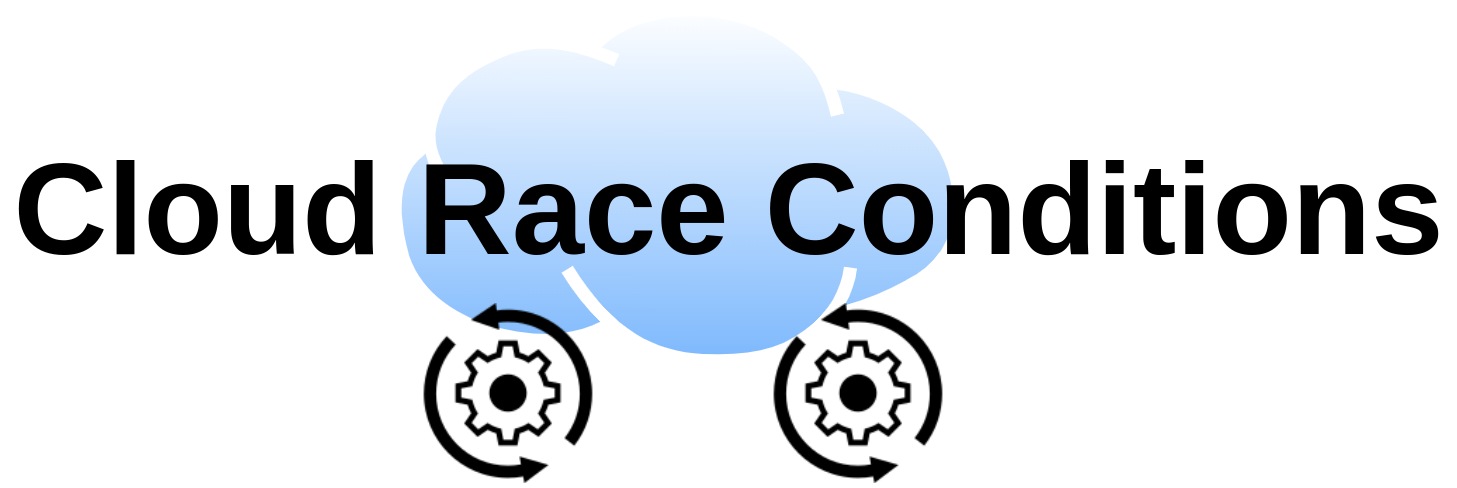 /posts/cloud_race/cloud_race_conditions.png